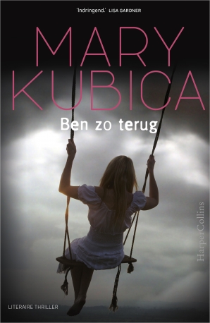 Ben zo terug Paperback  door Mary Kubica