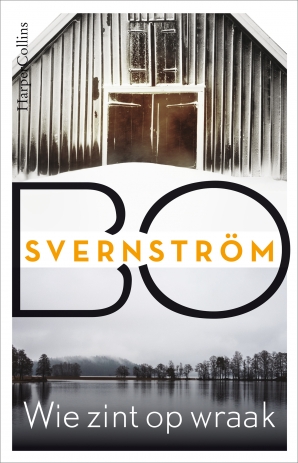 Wie zint op wraak Paperback  door Bo Svernström