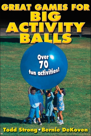 Great Games for Big Activity Balls