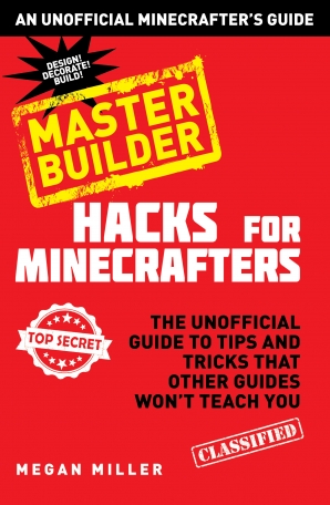 Hacks for Minecrafters: Master Builder book image