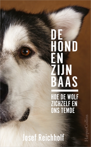 De hond en zijn baas Hardcover  door Josef Reichholf