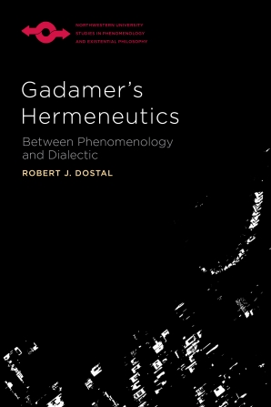 Gadamer’s Hermeneutics: Between Phenomenology and Dialectic Couverture du livre