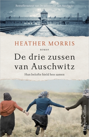 De drie zussen van Auschwitz Paperback  door Heather Morris