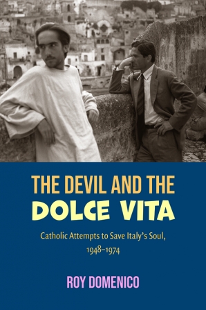 The Devil and the  Dolce Vita