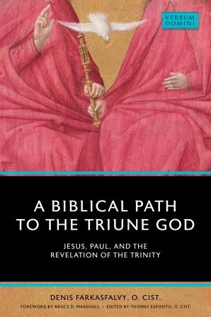 A Biblical Path to the Triune God