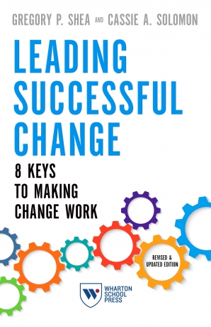 Leading Successful Change, Revised and Updated Edition