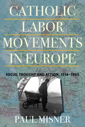 Catholic Labor Movements in Europe