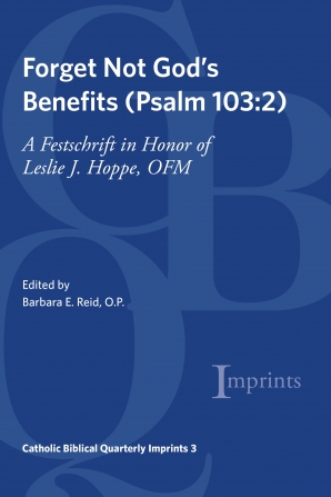 Forget Not God’s Benefits (Psalm 103:2)