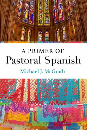A Primer of Pastoral Spanish