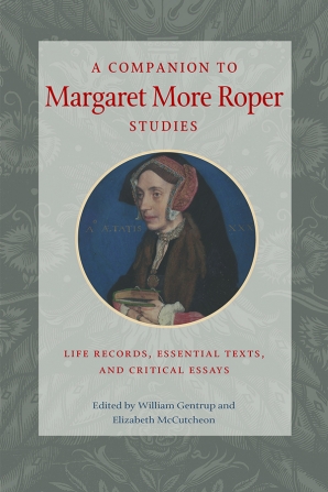 A Companion to Margaret More Roper Studies
