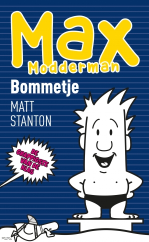 Max Modderman: Bommetje Hardcover  door Matt Stanton