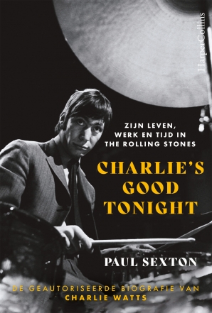 Charlie’s Good Tonight Paperback  door Paul Sexton