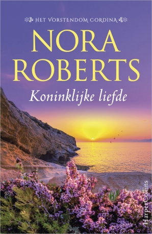 Koninklijke liefde - Het vorstendom Cordina Paperback  door Nora Roberts