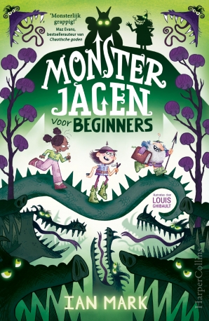 Monsterjagen voor beginners Hardcover  door Ian Mark
