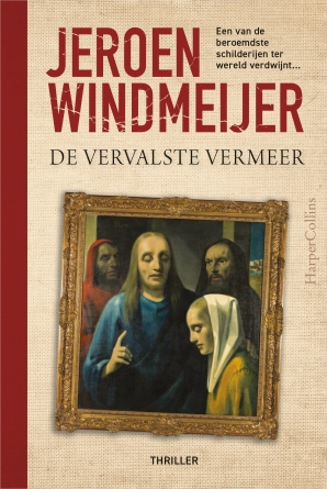 De vervalste Vermeer E-book  door Jeroen Windmeijer