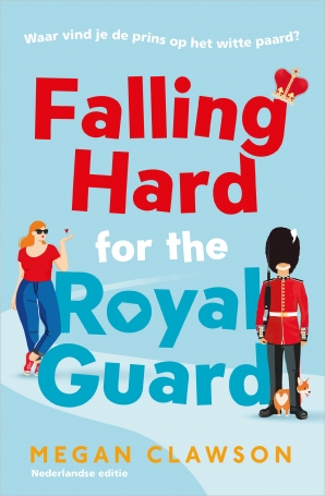 Falling Hard for the Royal Guard Paperback  door Megan Clawson