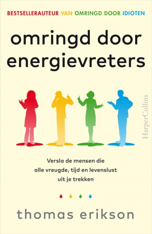 Omringd door energievreters Paperback  door Thomas Erikson