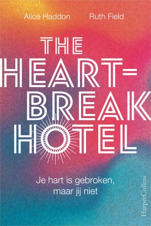 The Heartbreak Hotel Hardcover  door Alice Haddon
